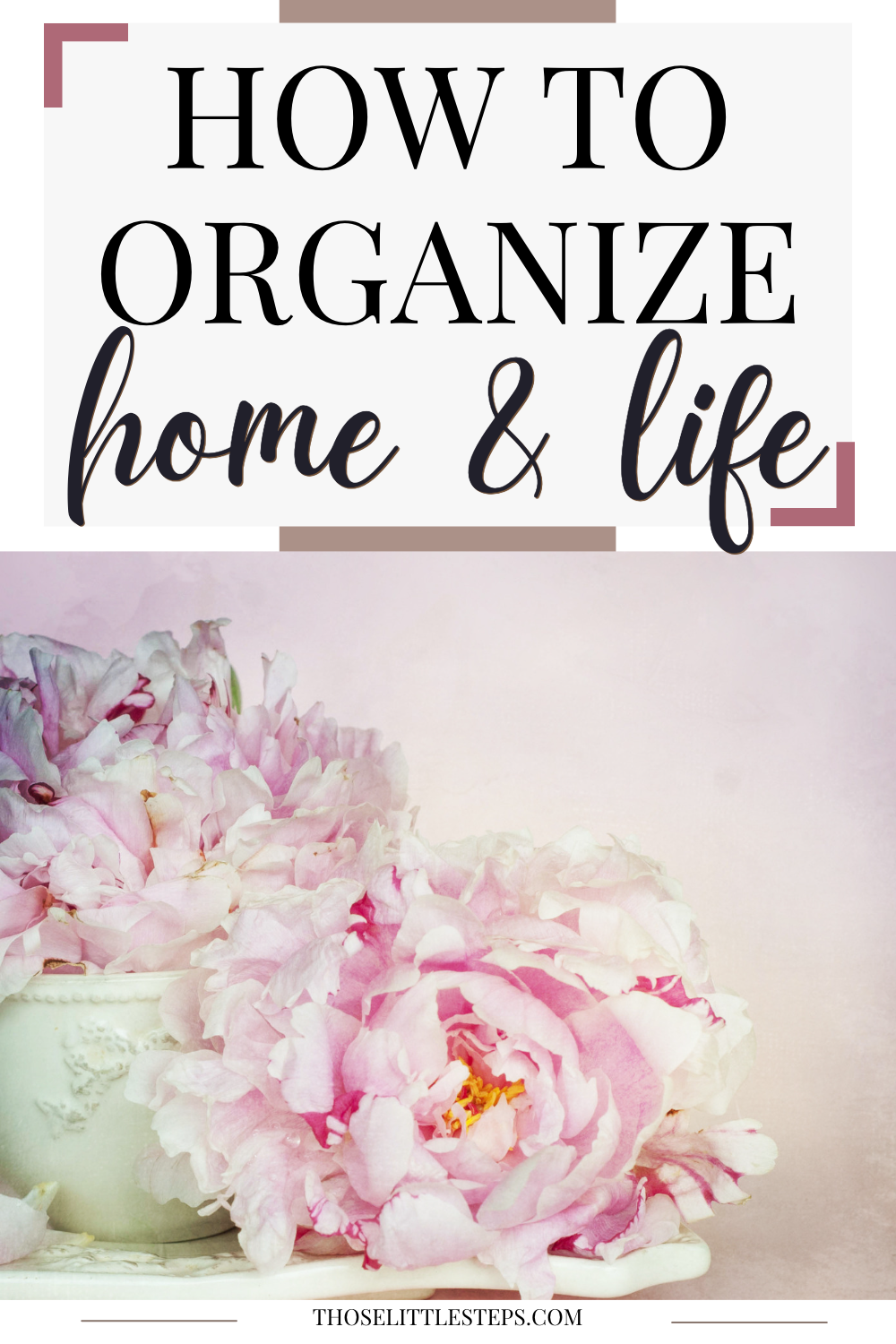 Organizing Your Home And Life
