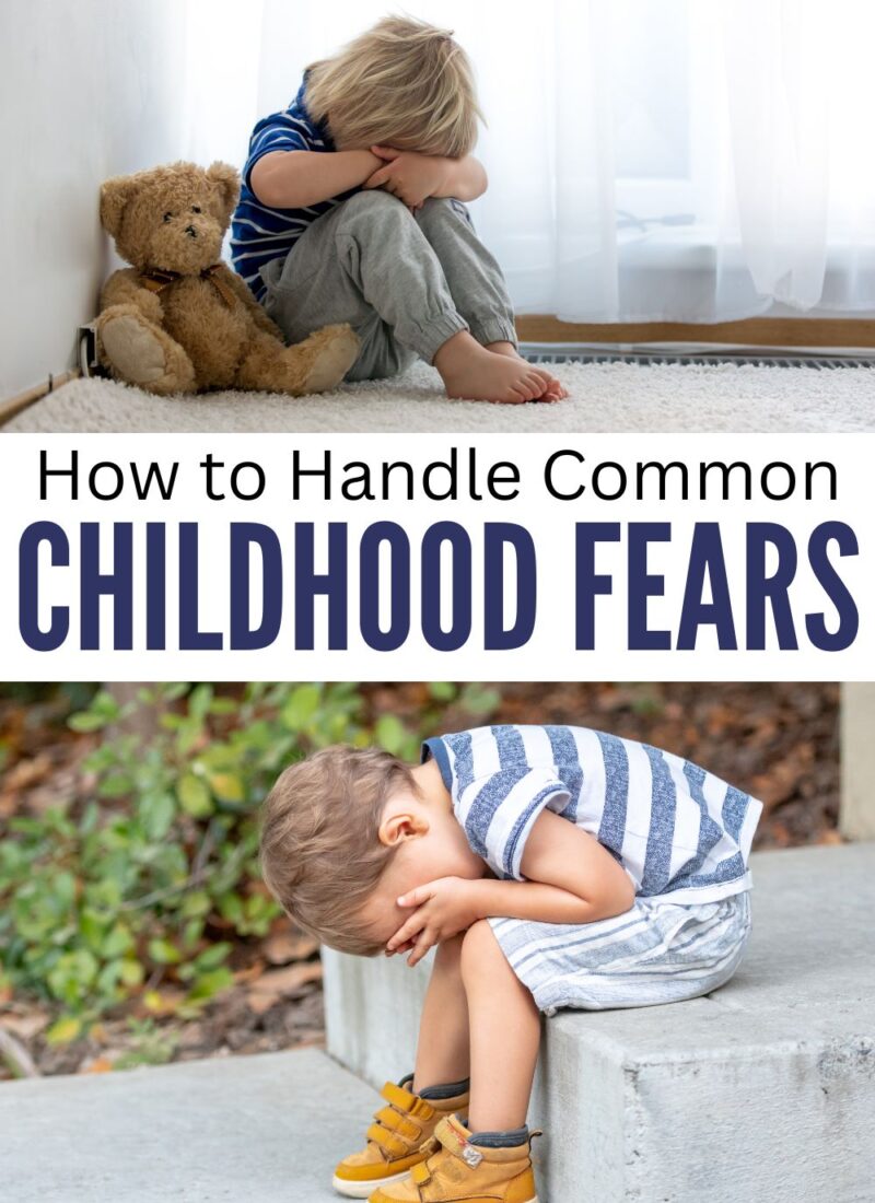How to Handle Common Childhood Fears