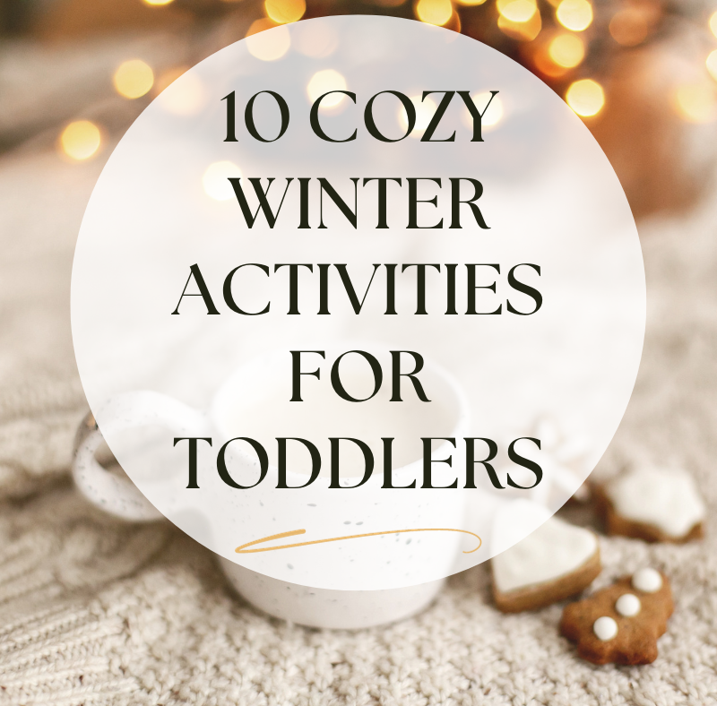 10 Cozy Winter Activities for Toddlers