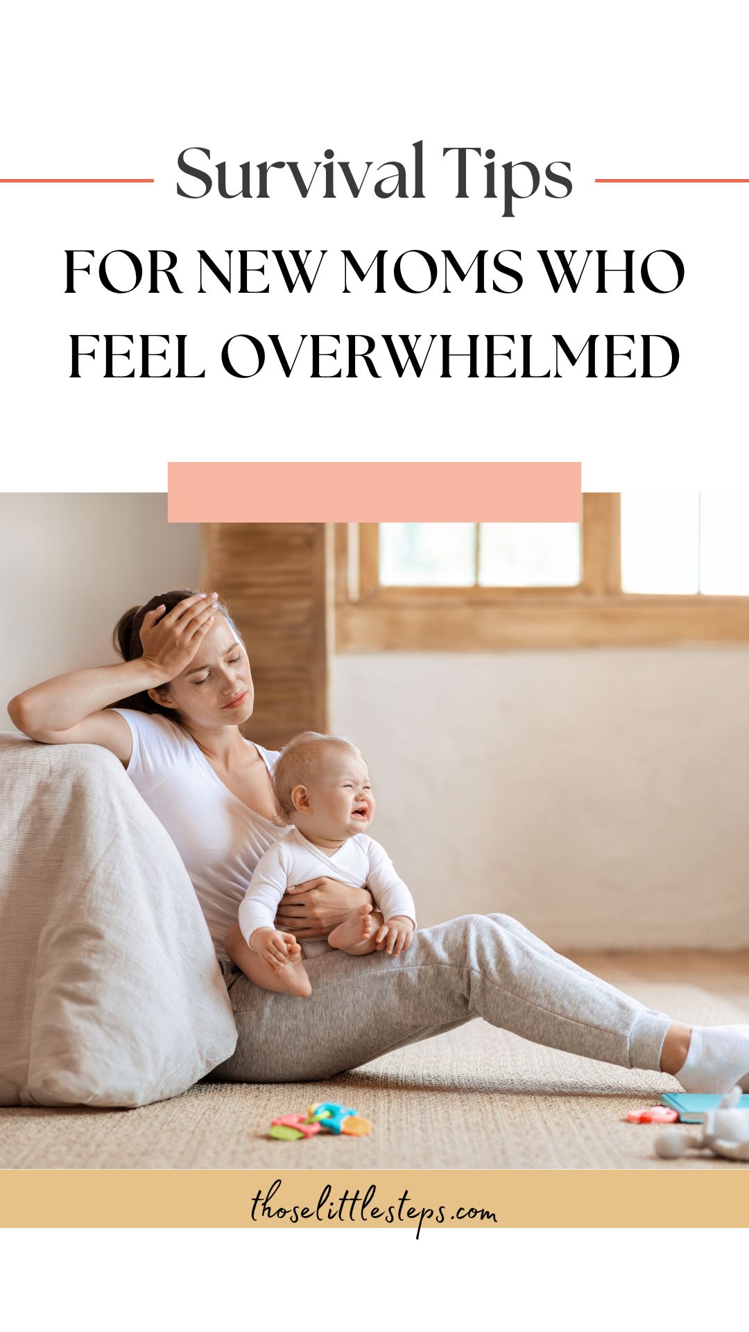 Survival Tips for New Moms to Stay Sane and Balanced